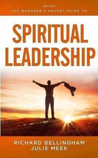 The Manager's Pocket Guide to Spiritual Leadership