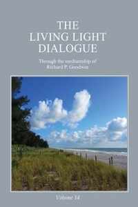 The Living Light Dialogue Volume 14