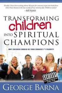 Transforming Children into Spiritual Champions