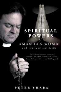 Spiritual powers of Amanda's womb and her resilient faith