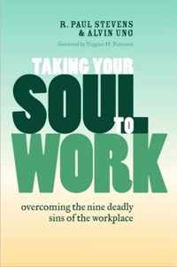 Taking Your Soul to Work