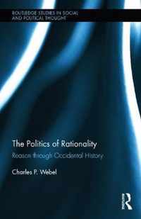 The Politics of Rationality