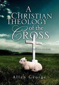 A Christian Theology of the Cross