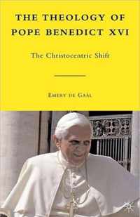 The Theology of Pope Benedict XVI