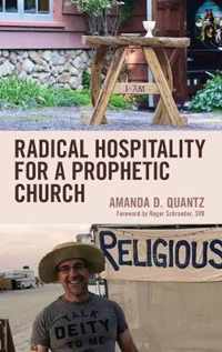 Radical Hospitality for a Prophetic Church