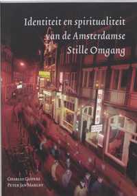 Identiteit en spiritualiteit van de Amsterdamse Stille Omgang