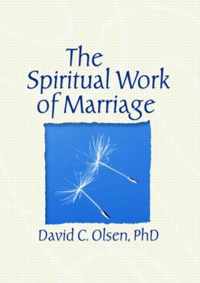 The Spiritual Work of Marriage