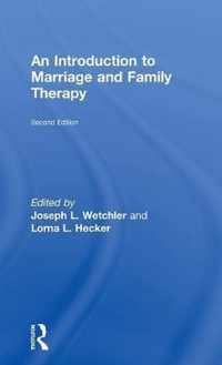 An Introduction to Marriage and Family Therapy