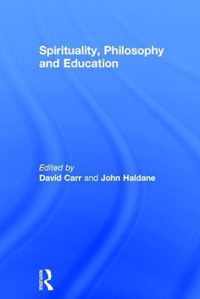 Spirituality, Philosophy and Education