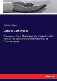 Light in Dark Places