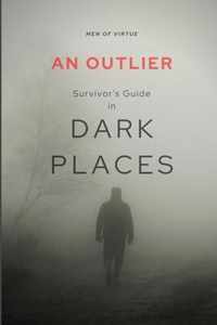An Outlier Survivor's Guide in Dark Places