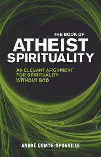 Book Of Atheist Spirituality