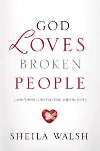 God Loves Broken People