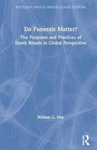 Do Funerals Matter?