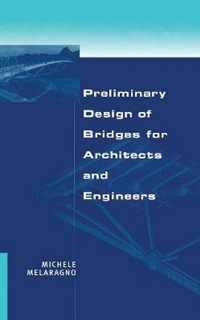 Preliminary Design of Bridges for Architects and Engineers