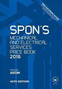 Spon's Mechanical and Electrical Services Price Book 2016