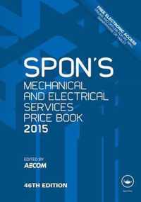 Spon's Mechanical and Electrical Services Price Book 2015