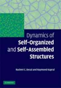 Dynamics Of Self-Organized And Self-Assembled Structures