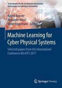 Machine Learning for Cyber Physical Systems