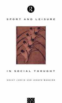 Sport and Leisure in Social Thought