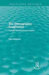 The Ethnographical Imagination