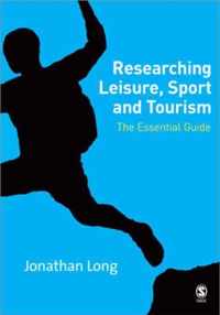 Researching Leisure, Sport and Tourism