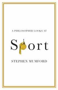 A Philosopher Looks at Sport