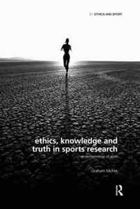 Ethics, Knowledge and Truth in Sports Research