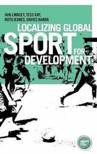 Localizing Global Sport for Development