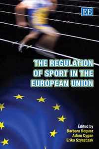 The Regulation of Sport in the European Union