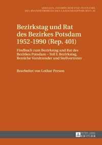 Bezirkstag und Rat des Bezirkes Potsdam 1952-1990 (Rep. 401)