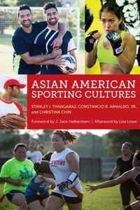 Asian American Sporting Cultures