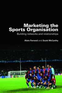 Marketing the Sports Organisation