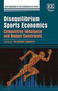 Disequilibrium Sports Economics