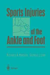 Sports Injuries of the Ankle and Foot