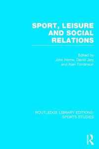 Sport, Leisure and Social Relations