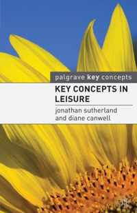 Key Concepts in Leisure