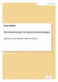 Das Sponsoring von Sportveranstaltungen