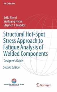 Structural Hot-Spot Stress Approach to Fatigue Analysis of Welded Components