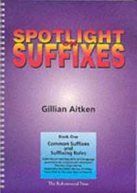 Spotlight on Suffixes Book 1