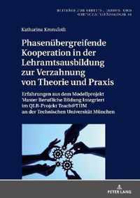 Phasenuebergreifende Kooperation in Der Lehramtsausbildung Zur Verzahnung Von Theorie Und Praxis
