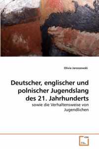 Deutscher, englischer und polnischer Jugendslang des 21. Jahrhunderts