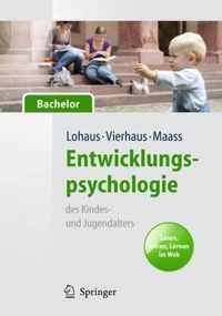 Entwicklungspsychologie Des Kindes- Und Jugendalters Fur Bachelor. Lesen, Horen, Lernen Im Web (Lehrbuch Mit Online-Materialien)