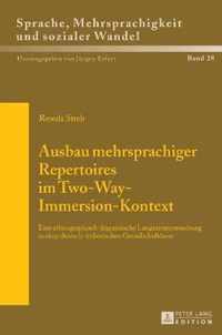 Ausbau mehrsprachiger Repertoires im Two-Way-Immersion-Kontext