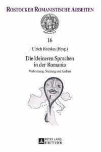 Die kleineren Sprachen in der Romania; Verbreitung, Nutzung und Ausbau