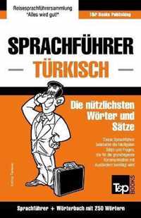 Sprachfuhrer Deutsch-Turkisch Und Mini-Worterbuch Mit 250 Wortern