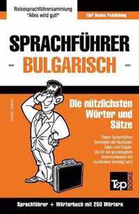 Sprachfuhrer Deutsch-Bulgarisch Und Mini-Worterbuch Mit 250 Wortern