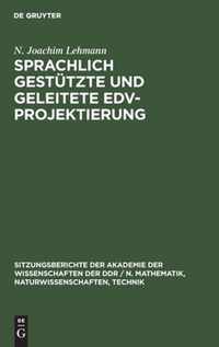 Sprachlich gestutzte und geleitete EDV-Projektierung