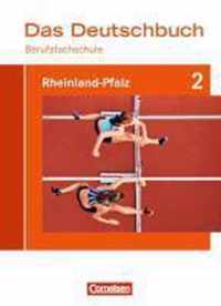 Das Deutschbuch für Berufsfachschulen 2. Schülerbuch Rheinland-Pfalz