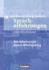 Spracherfahrungen. Zweijährige Berufsfachschule Baden-Württemberg